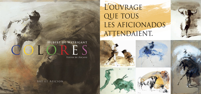 Colores Dédicace Hubert de Watrigant Livre d'illustration Tauromachie