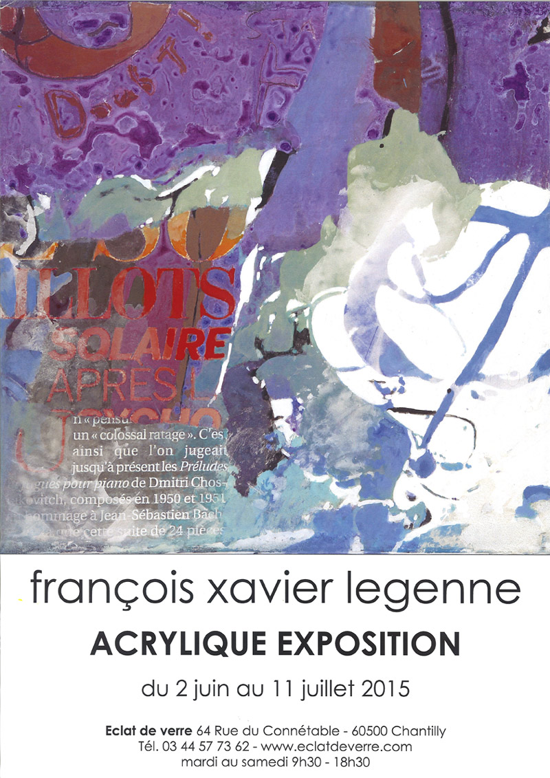 Exposition acrylique de François Xavier Legenne