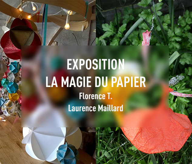 Exposition la magie du papier