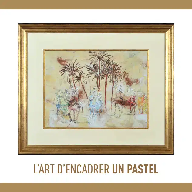 encadrement pastel